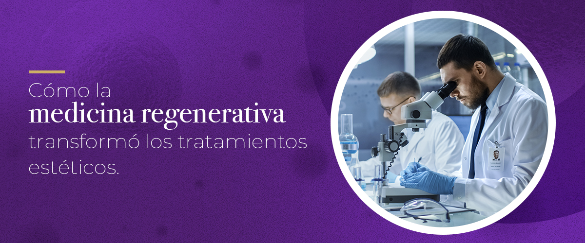 Cómo la medicina regenerativa transformó los tratamientos estéticos